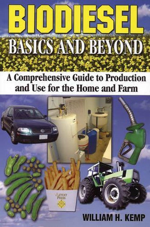 Biodiesel Basics and Beyond