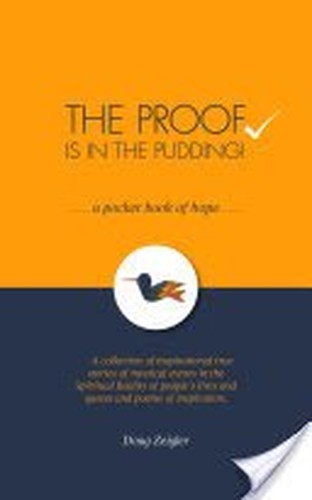 The Proof Of The Pudding In Life After Death