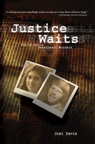 Justice Waits: The Uc Davis Sweetheart Murders
