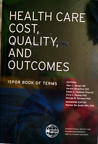 Health Care Cost, Quality and Outcomes