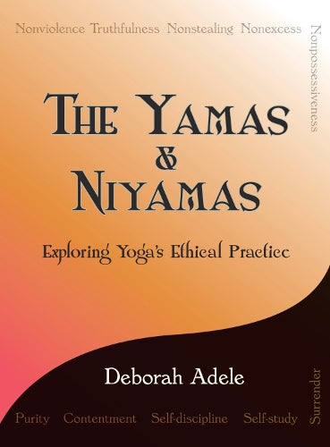 The Yamas and Niyamas
