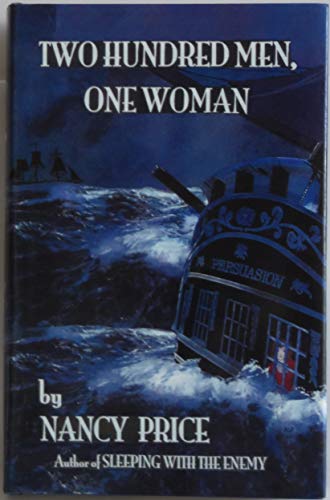 Two Hundred Men, One Woman