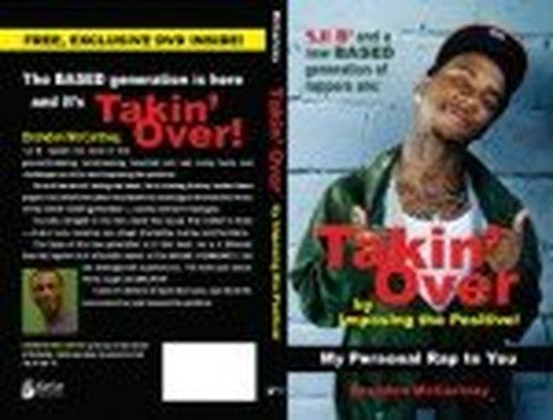Hogstatus Productions – Takin Over G-rap Takin' Over: By Imposing the Positive! My Personal Rap to You By