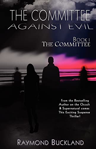 The Committee Against Evil Book I