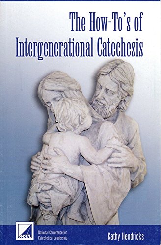 The How-To's of Intergenerational Catechesis