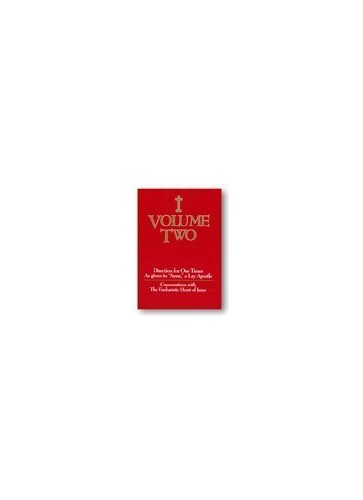 Direction for Our Times, Vol. 2: Conversations with the Eucharistic Heart of Jesus