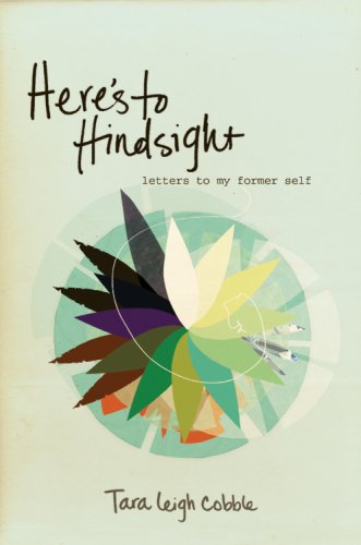 Here's to Hindsight