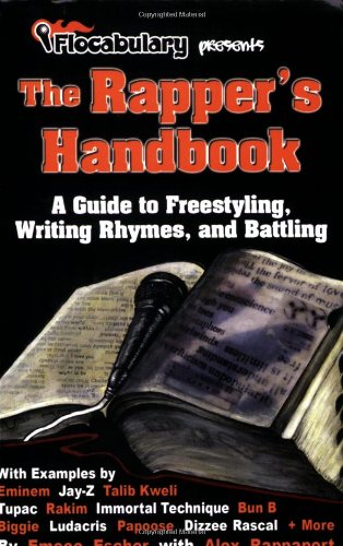 The Rapper's Handbook: A Guide to Freestyling, Writing Rhymes, and Battling (by Flocabulary): 1000