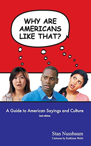 Why are Americans like that?
