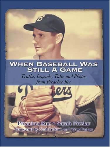 When Baseball Was Still a Game