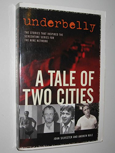 Underbelly A Tale of Two Cities