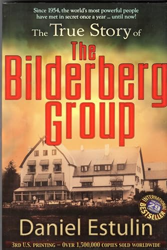 True History of the Bilderbergs