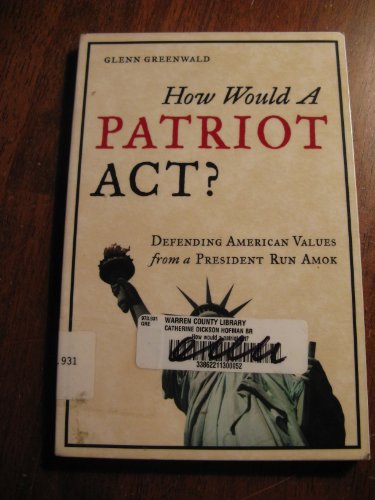 How Would a Patriot Act