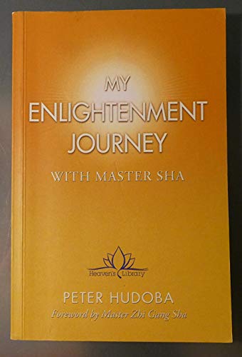 My Enlightenment Journey with Master Sha