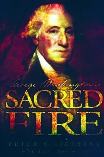 George Washington's Sacred Fire