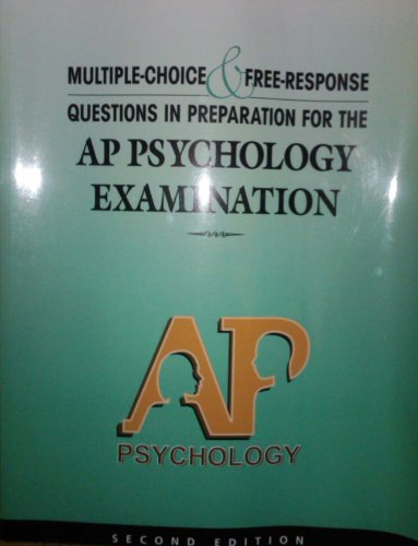 Multiple Choice and Free Response Questions in Preparation for the Ap Psychology Examinationn
