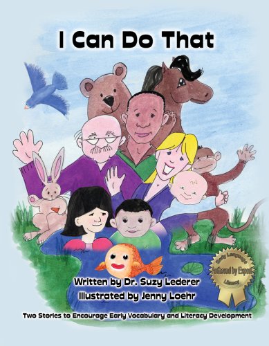 I Can Do That: Two Stories to Encourage Early Vocabulary and Literacy Development