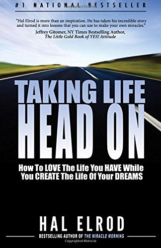 Taking Life Head On! (the Hal Elrod Story)