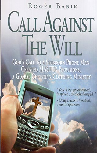Call Against The Will