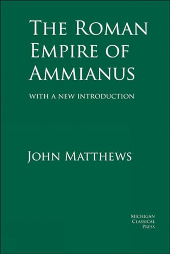 The Roman Empire of Ammianus