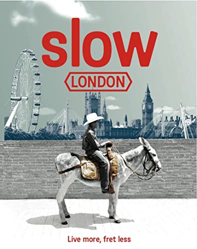 Slow London