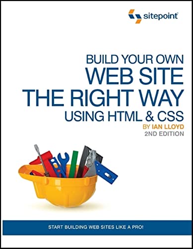 Build Your Own Website the Right Way Using HTML and CSS