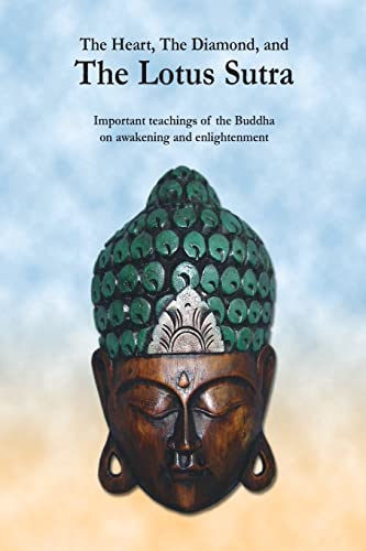 The Heart, The Diamond and The Lotus Sutra