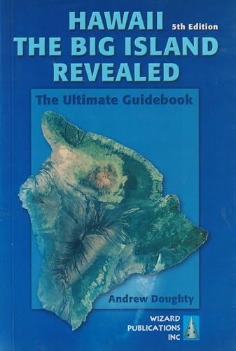 Hawaii - the Big Island Revealed