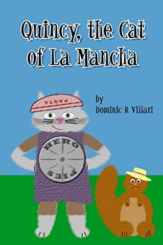 Quincy, The Cat of La Mancha