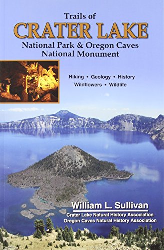 Trails of Crater Lake National Park & Oregon Caves National Monument