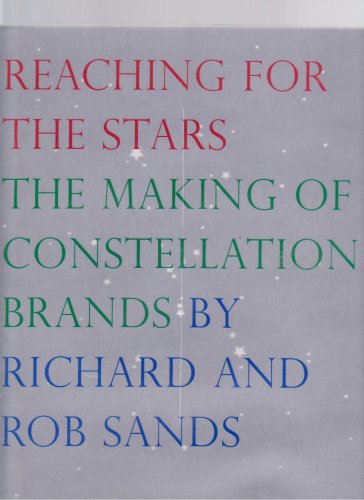 Reaching for the Stars the making of constellation brands