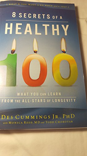 8 Secrets of a Healthy 100 (AdventHealth Press)