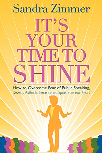 It's Your Time to Shine