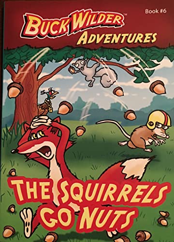 The Squirrels Go Nuts