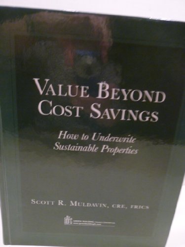 VALUE BEYOND COST SAVINGSHow to Underwrite Sustainable Properties