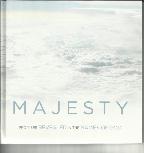 Majesty: Promises Revealed in the Names of God