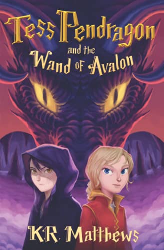 Tess Pendragon & the Wand of Avalon