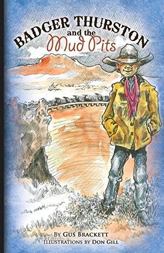 Badger Thurston and the Mud Pits