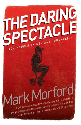 Daring Spectacle