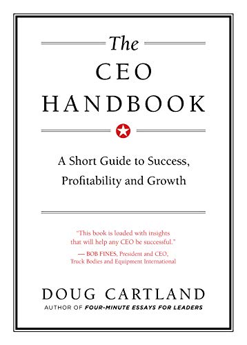 The CEO Handbook: A Short Guide to Success, Profitability and Growth
