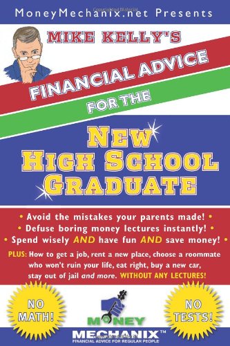 Financial Advice for the New High School Graduate