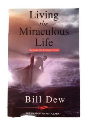 Living the Miraculous Life - Beyond the Comfort Zone
