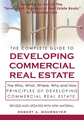 The Complete Guide to Developing Commercial Real Estate