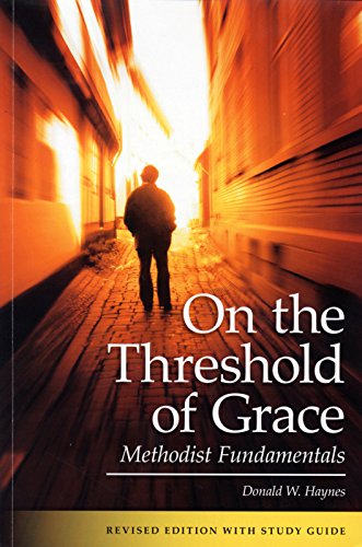 On the Threshold of Grace by Donald Haynes with study guide