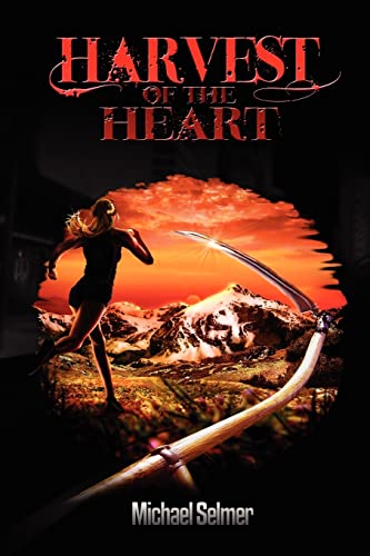 Harvest of the Heart