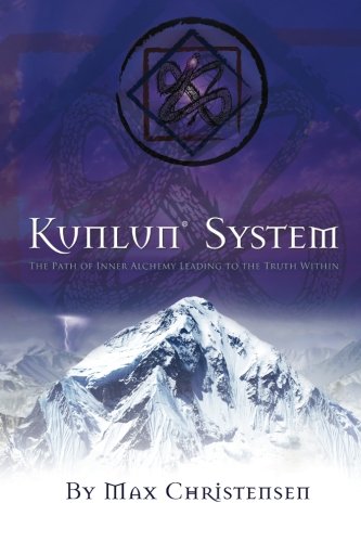 KUNLUN® System: The Path of Inner Alchemy Leading to the Truth Within