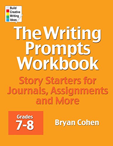 The Writing Prompts Workbook, Grades 7-8
