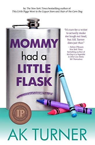 Mommy Had a Little Flask