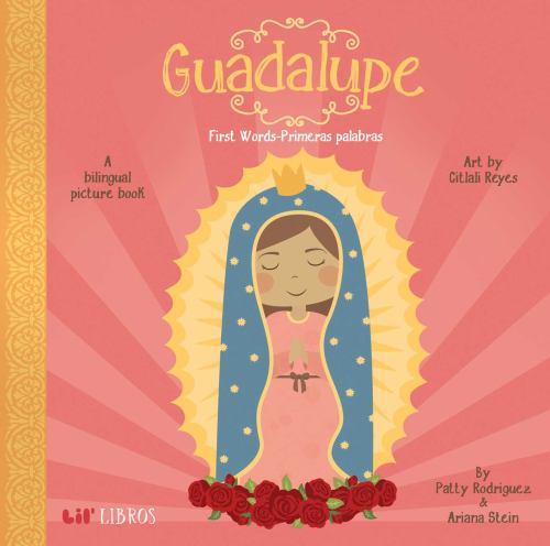 Guadalupe:First Words/Primeras Palabras