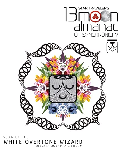 Star Traveler's 13 Moon Almanac of Synchronicity
